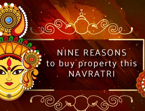 Nine reasons to buy property this Navratri